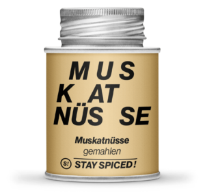 Stay Spiced Muskatnüsse dunkel gemahlen