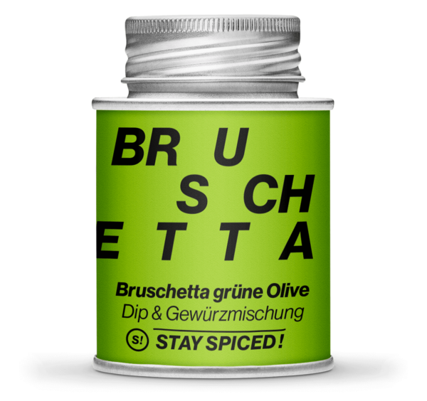 Stay Spiced Bruschetta grüne Olive